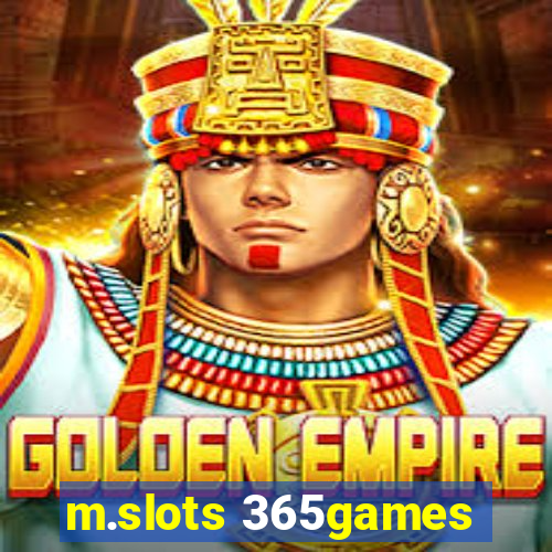 m.slots 365games